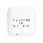 My Sister | Make It NICE | Wireless Earbuds