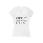 Chop It Like It's Hot | Talk Cooking to Me | Women's fitted V-neck T