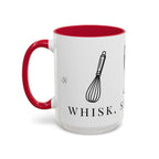 Whisk, Sip & Sleigh | Talk Cooking To Me | Celebrate! Red or Green Mug (11oz & 15oz)