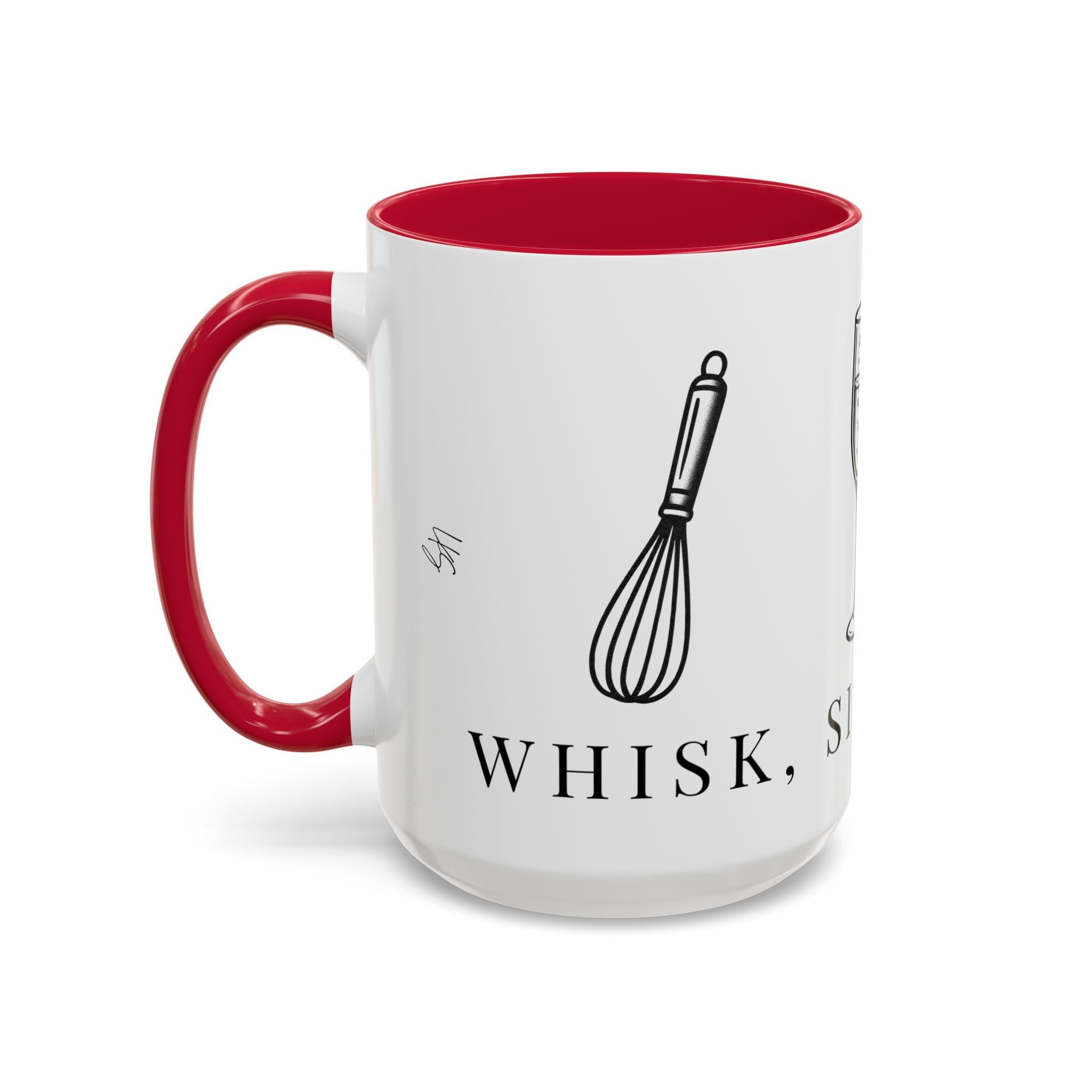 Whisk, Sip & Sleigh | Talk Cooking To Me | Celebrate! Red or Green Mug (11oz & 15oz)