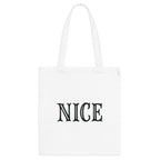 We can't both | make it NICE | Canvas Tote Bag