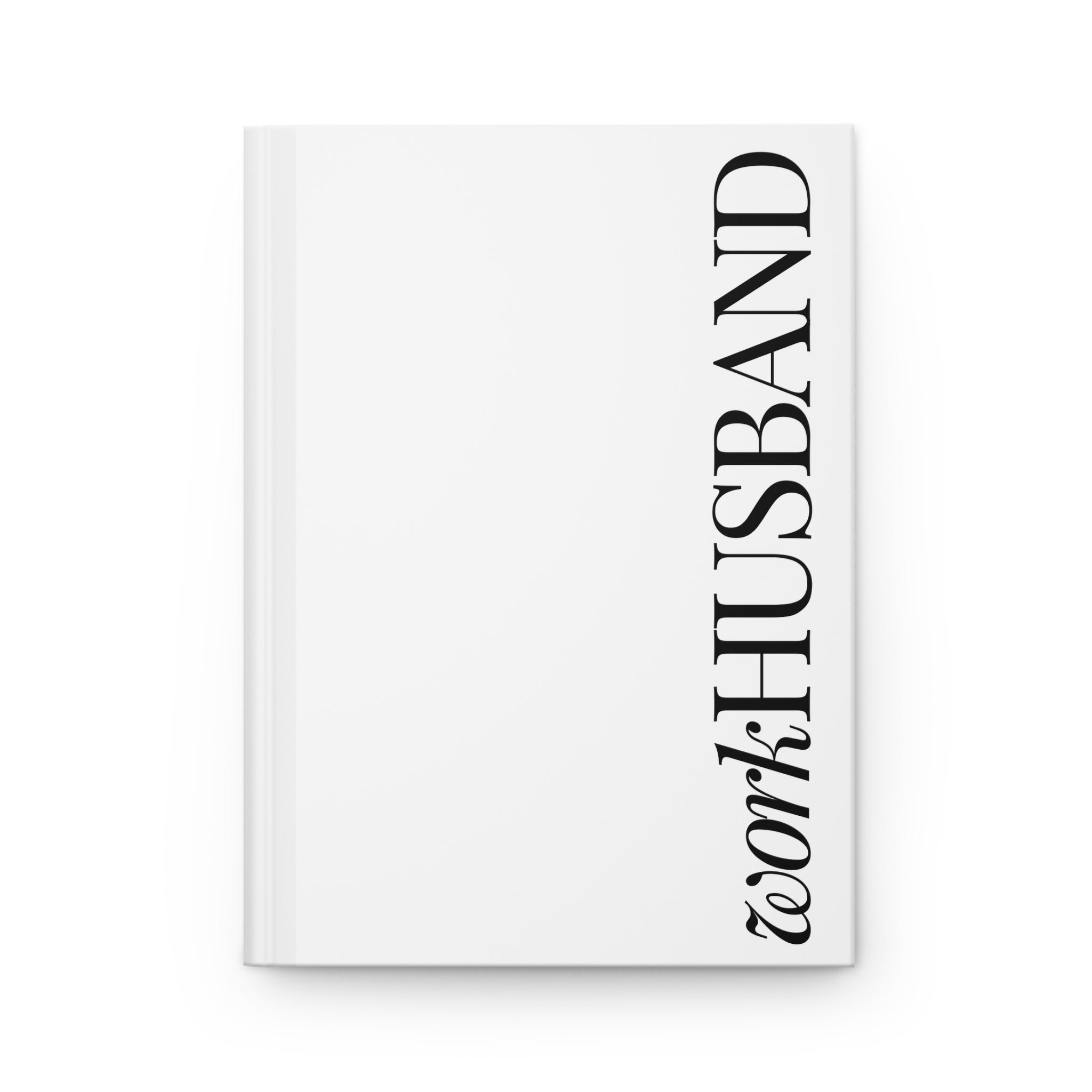 workHusband | Write This Way | Hardcover Journal