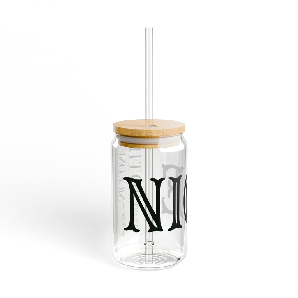 We Can't Both | make it NICE | 16oz Glass Sipper Cup