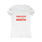 Clarice | Employee of the Month | Women's Fitted Crew Neck T