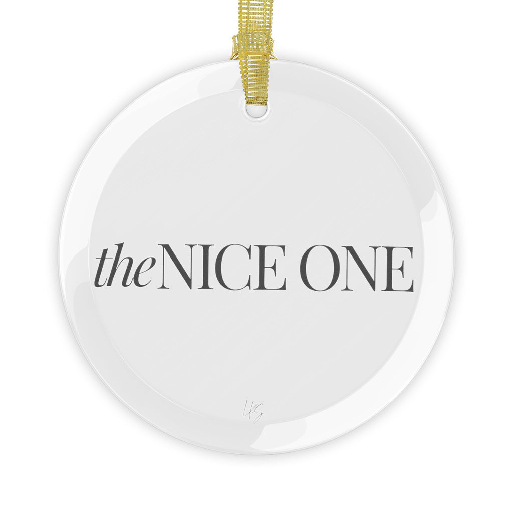 The Nice One | Make It NICE | Celebrate! Clear Glass Ornament