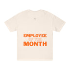 Francis | Employee of the Month | Unisex Crew Neck T