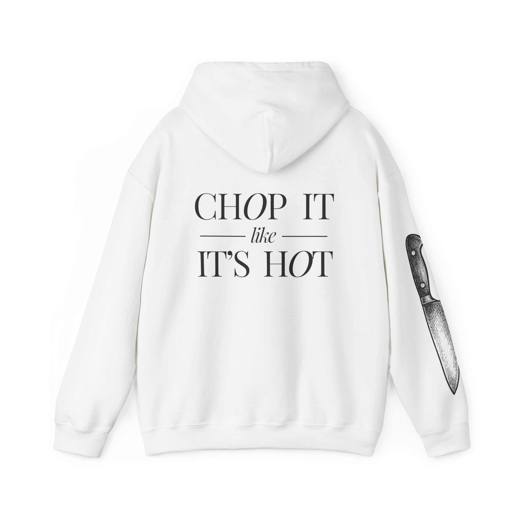 Chop It Like It's Hot | Talk Cooking to Me | Unisex Hoodie