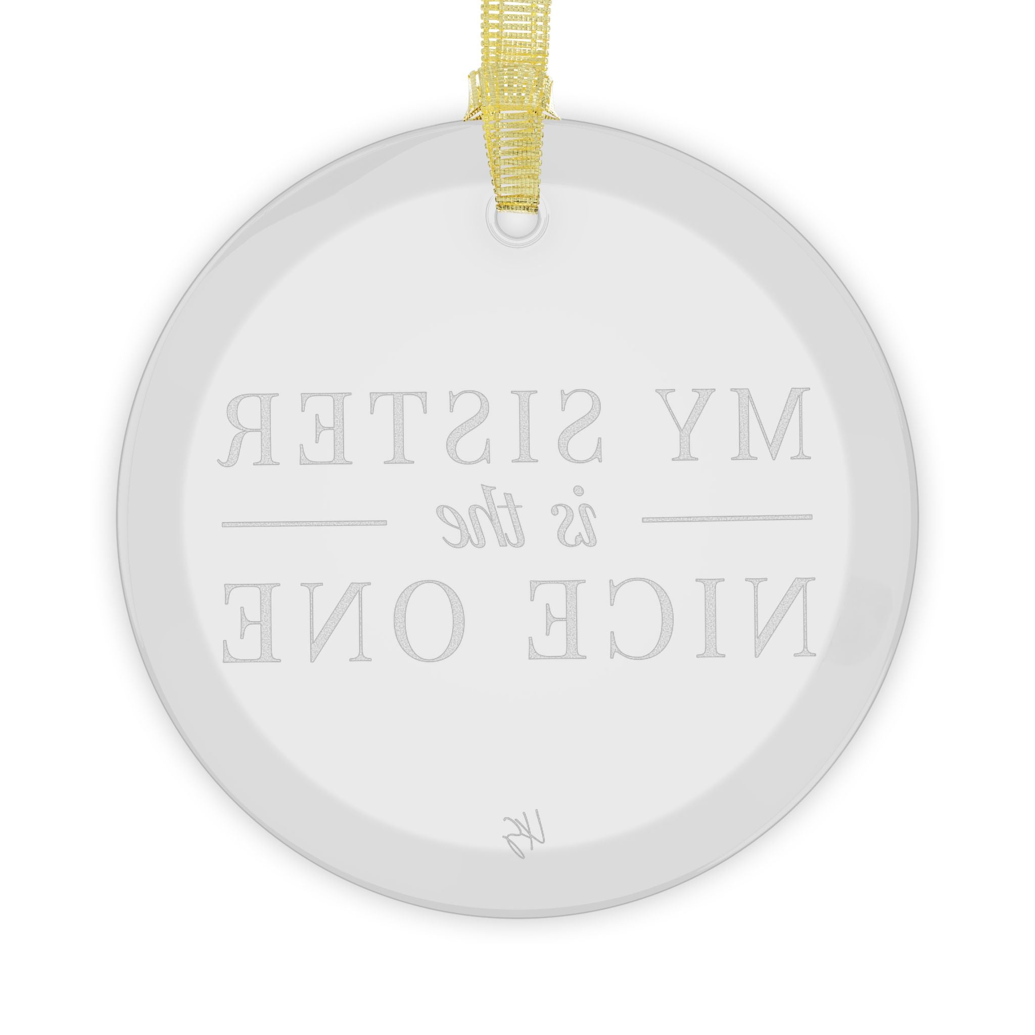 My Sister | Make It NICE | Celebrate! Ornament