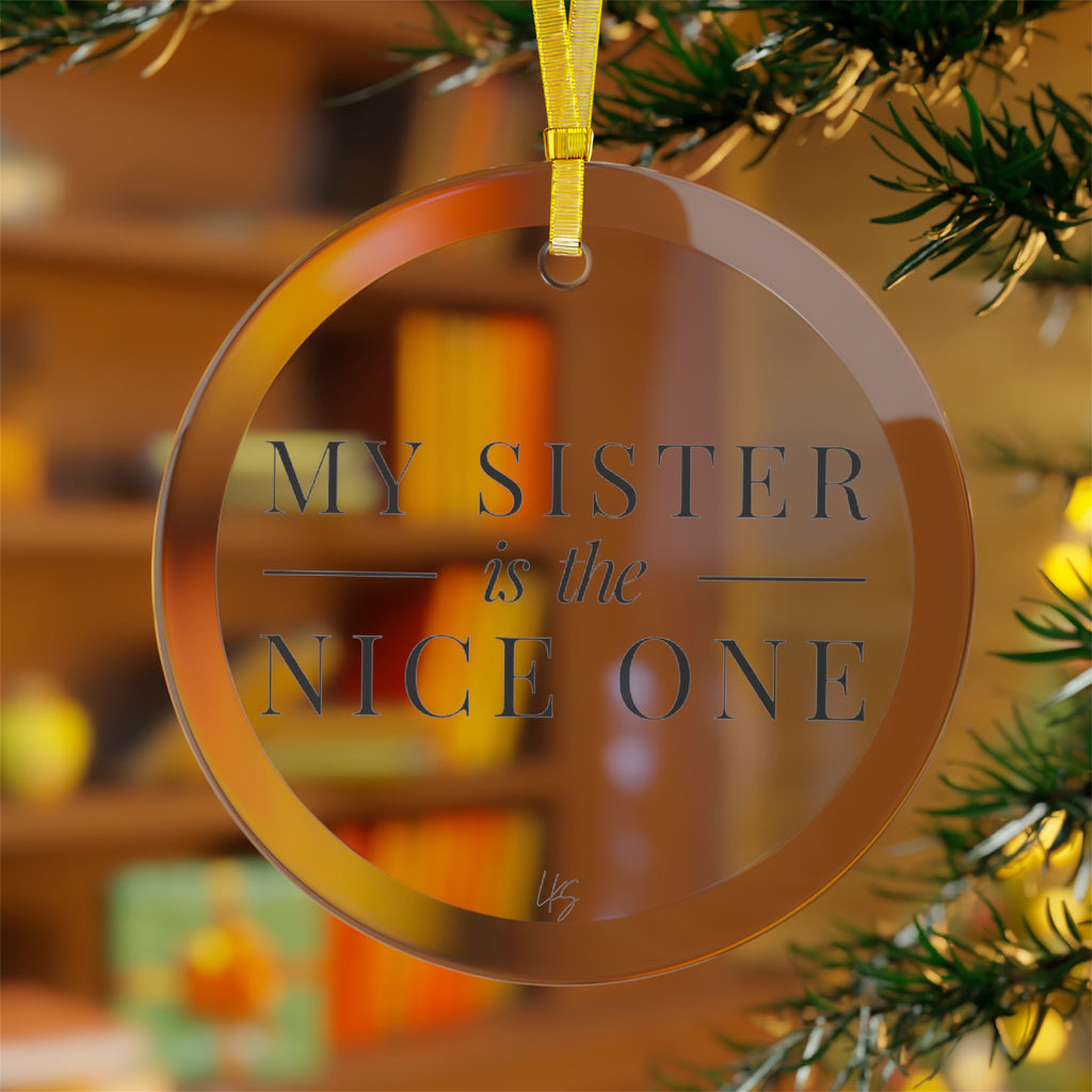 My Sister | Make It NICE | Celebrate! Ornament