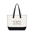 My Sister is the Nice One | Make It Nice | Front Zip Pocket Tote