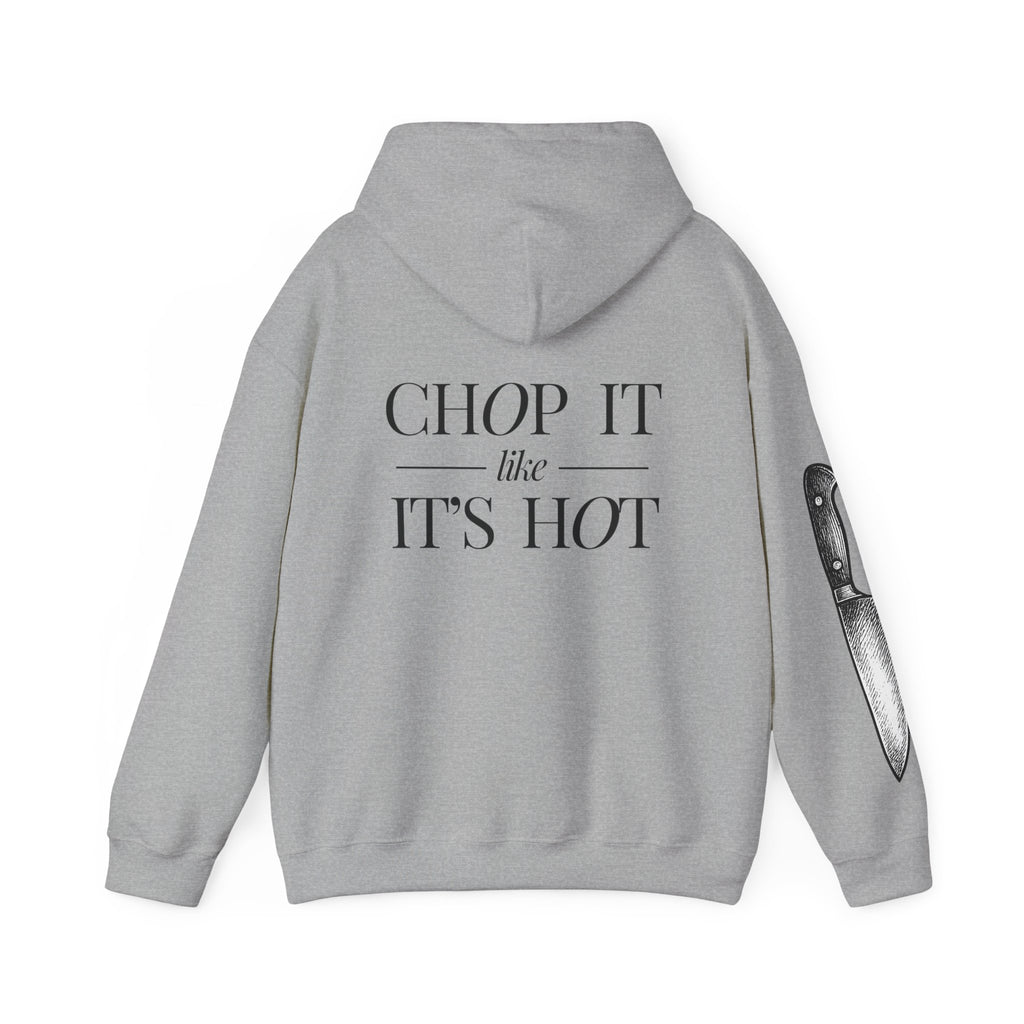 Chop It Like It's Hot | Talk Cooking to Me | Unisex Hoodie