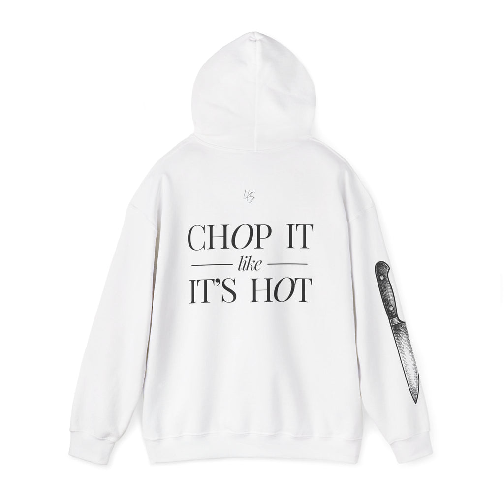 Chop It Like It's Hot | Talk Cooking to Me | Unisex Hoodie