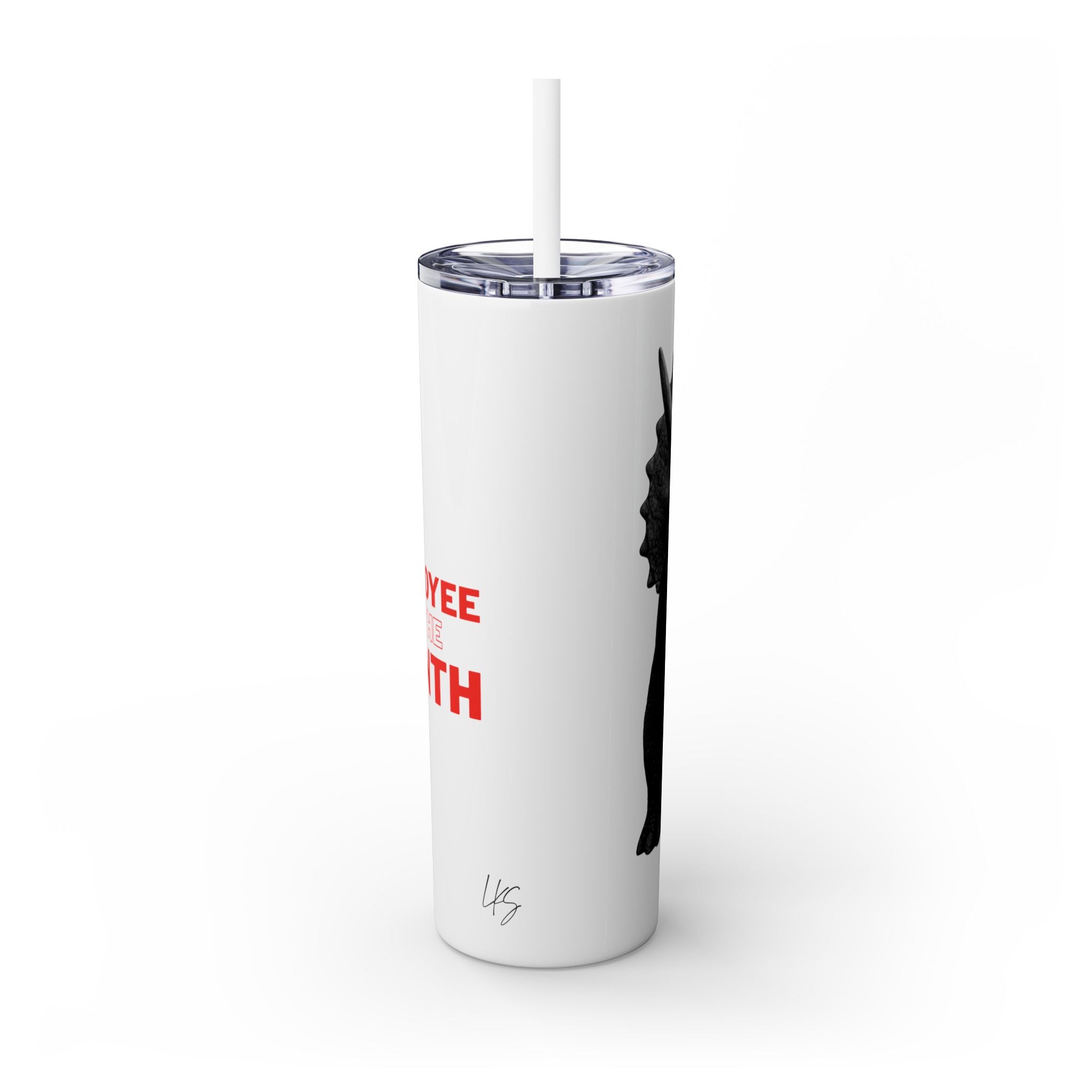 Clarice | Employee of the Month | Skinny Tumbler with Straw — 20oz