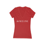 The Nice One | Make it NICE | Women's Deep V-Neck Tee -Hues