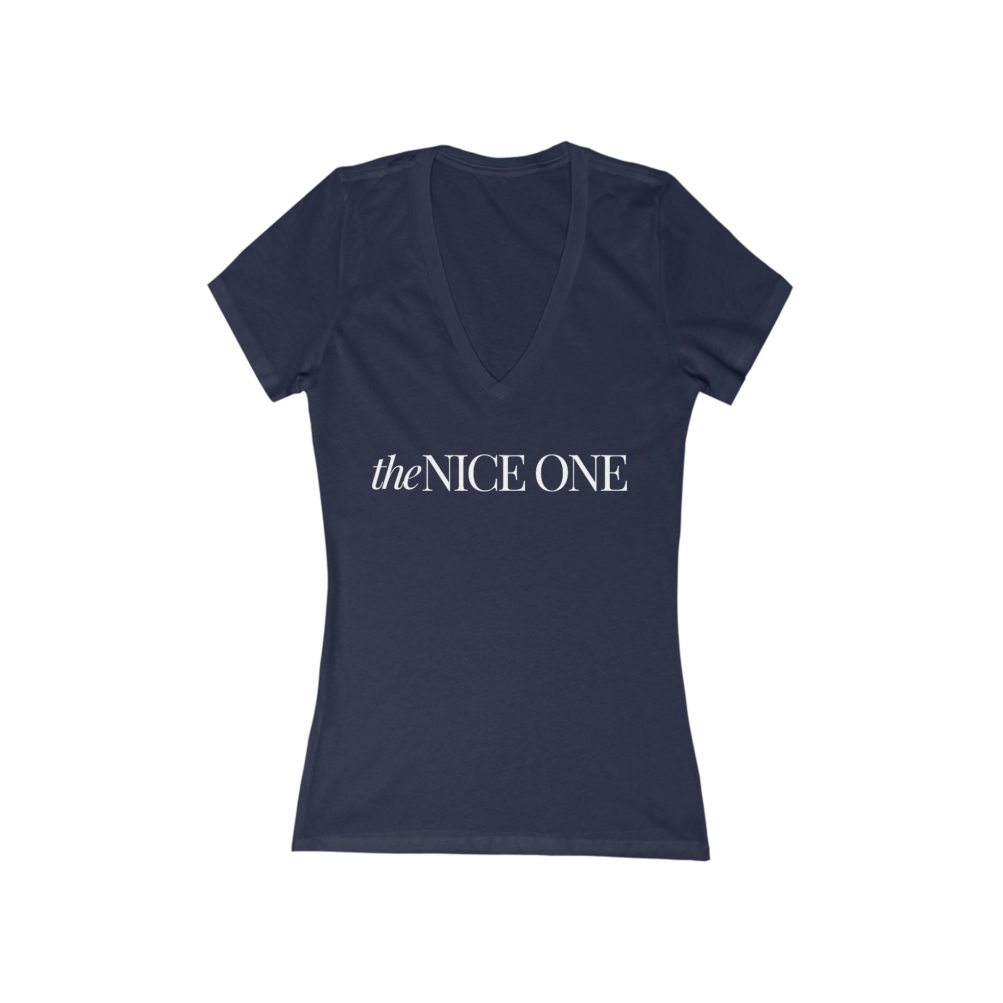 The Nice One | Make it NICE | Women's Deep V-Neck Tee -Hues