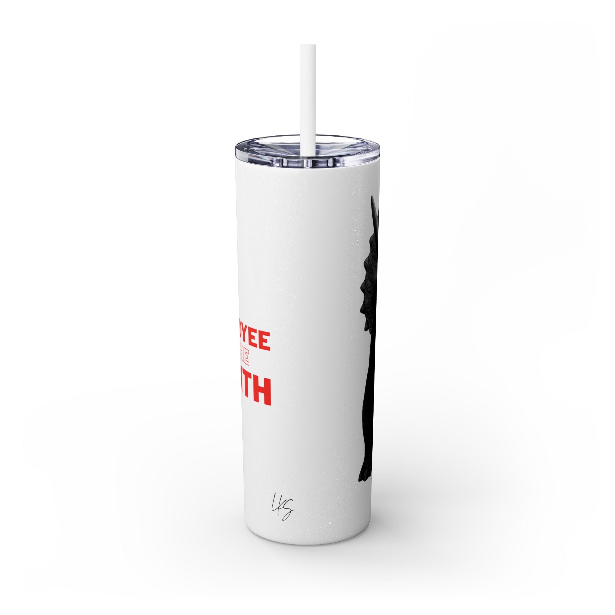 Clarice | Employee of the Month | Skinny Tumbler with Straw — 20oz